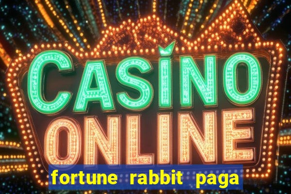 fortune rabbit paga mesmo Informational